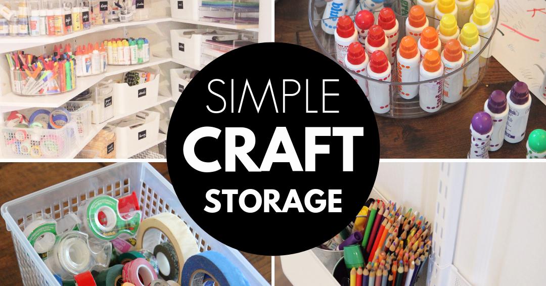 Awesome Kids Craft Storage Organization Tips Simon Shareef