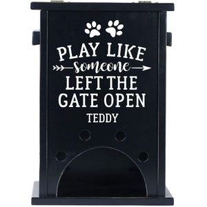 Personalized Pet Toy Box - Play Like Someone Left The Gate Open