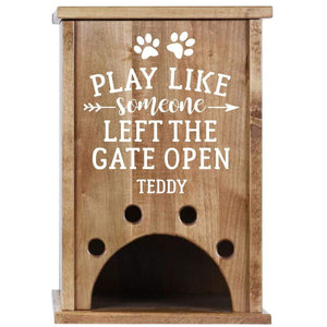 Personalized Pet Toy Box - Play Like Someone Left The Gate Open